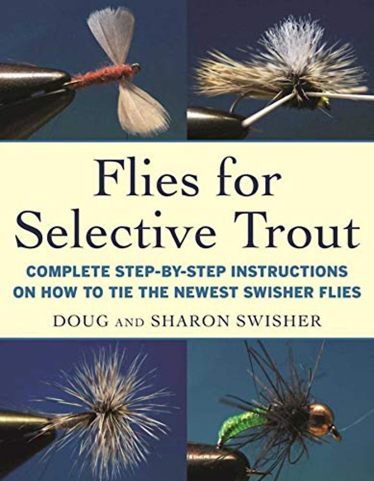 Flies for Selective Trout
