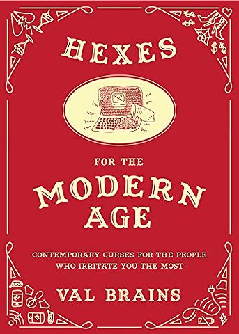 Hexes for the Modern Age