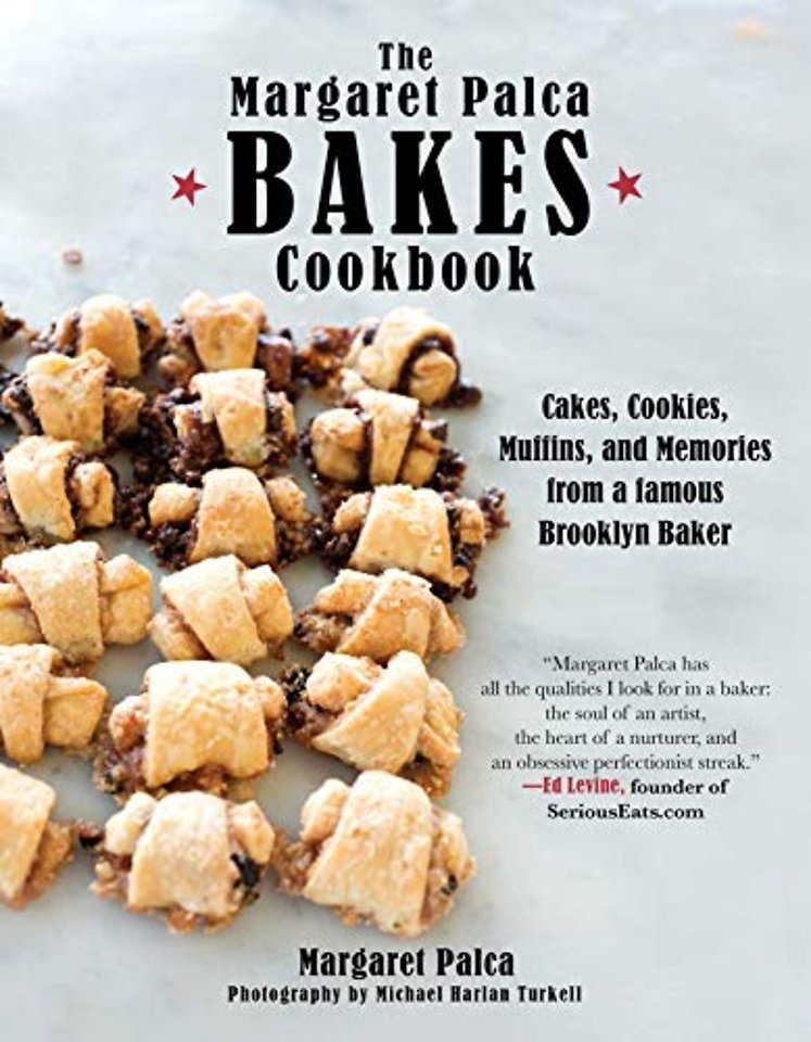 The Margaret Palca Bakes Cookbook