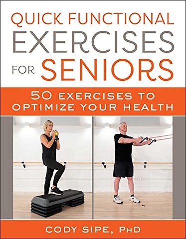 Quick Functional Exercises for Seniors