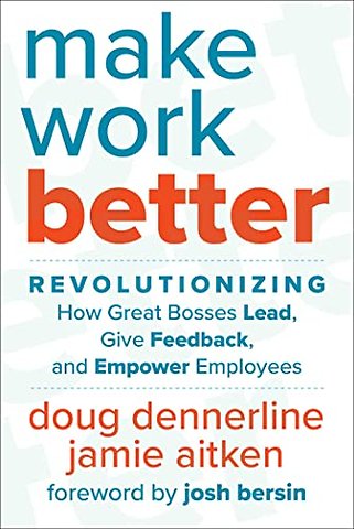 Make Work Better