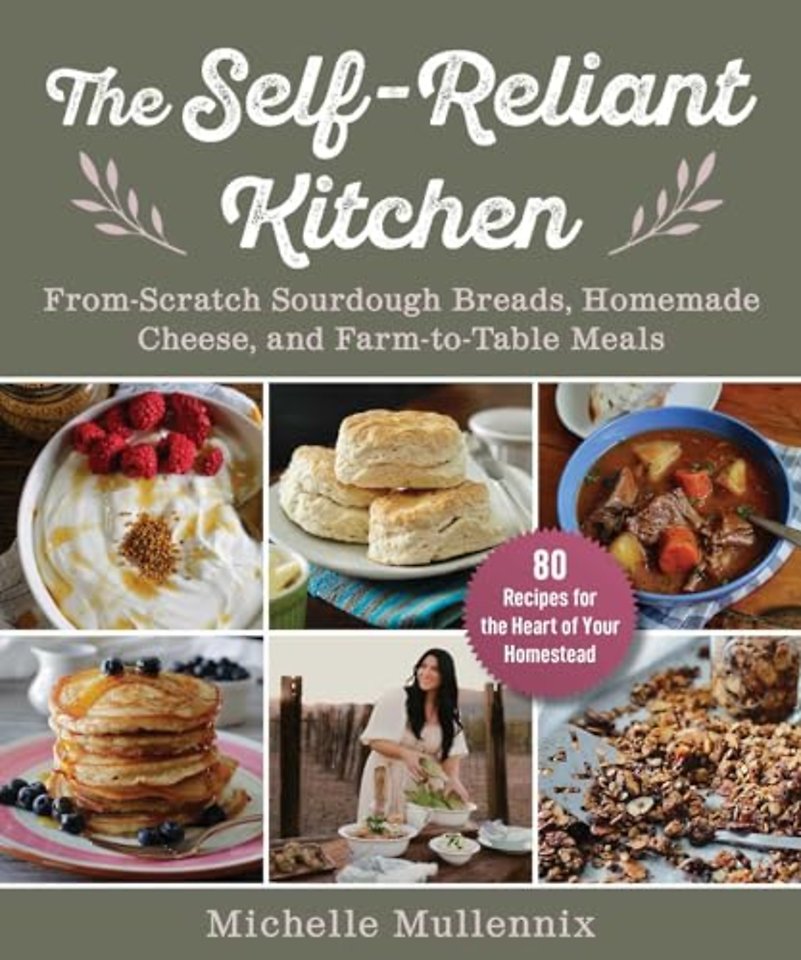 The Self-Reliant Kitchen