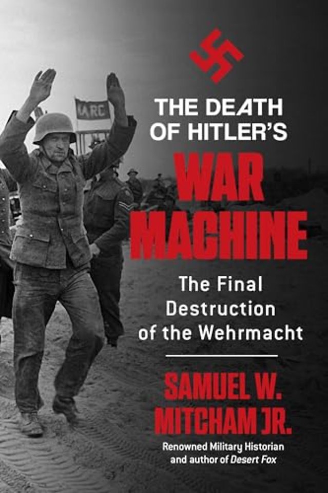 The Death of Hitler's War Machine