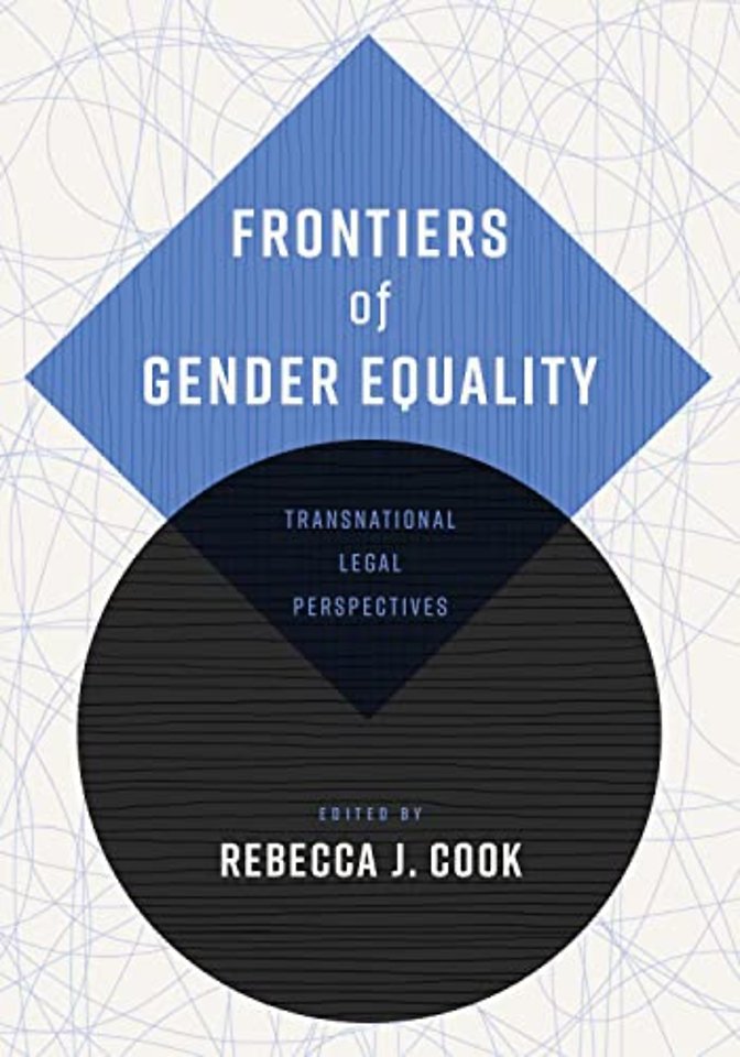Frontiers of Gender Equality – Transnational Legal Perspectives