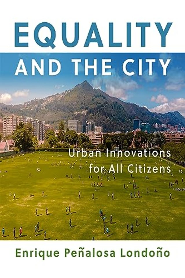 Equality and the City – Urban Innovations for All Citizens