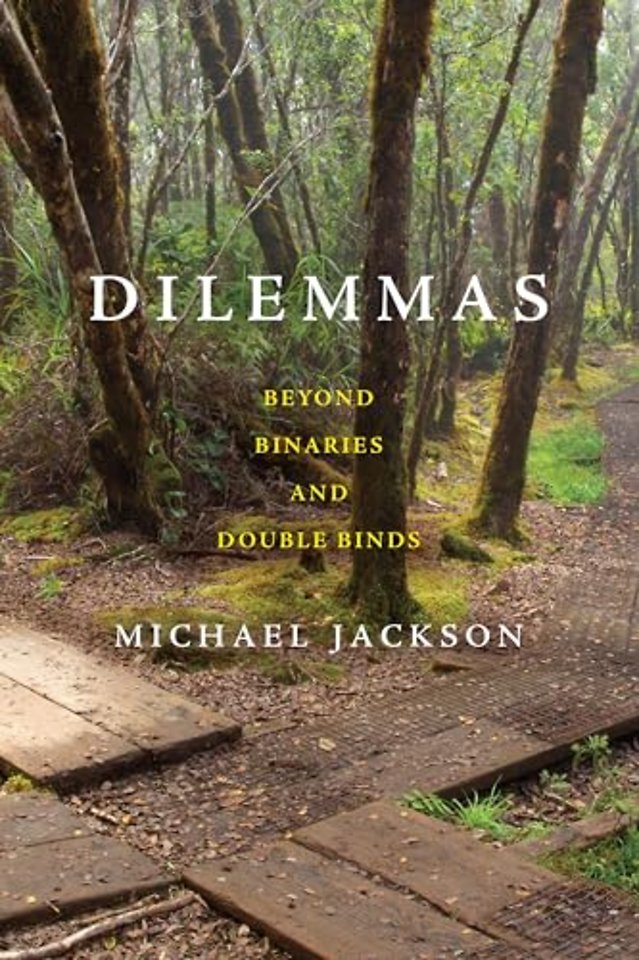 Dilemmas – Beyond Binaries and Double Binds