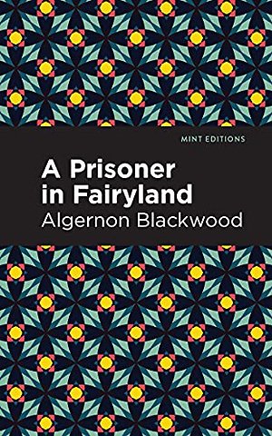 A Prisoner in Fairyland