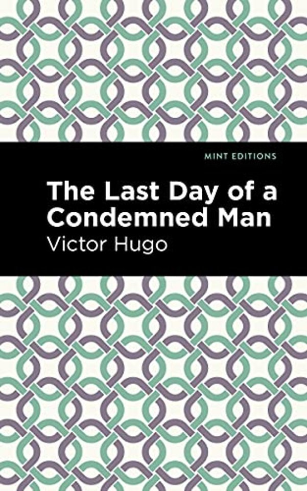 The Last Day of a Condemned Man