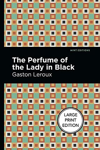 The Perfume Of The Lady In Black