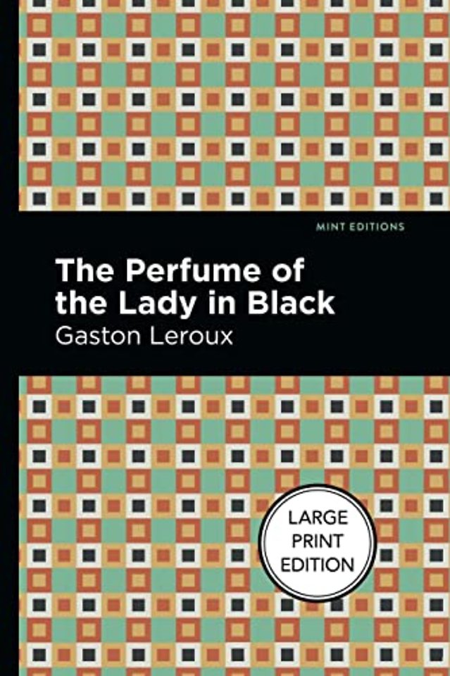 The Perfume Of The Lady In Black