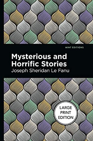 Mysterious And Horrific Stories