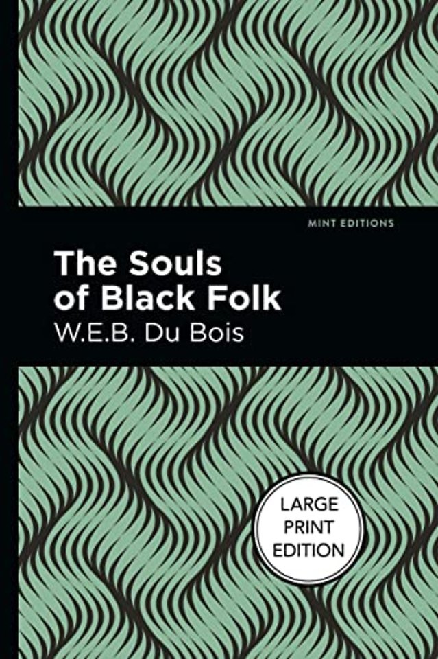 The Souls Of Black Folk