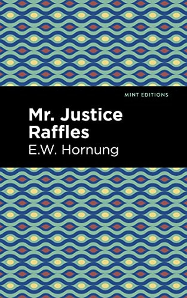 Mr. Justice Raffles