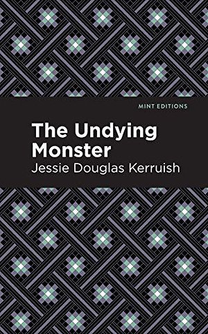 The Undying Monster