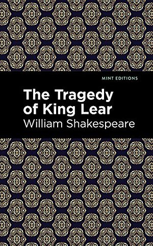 The Tragedy of King Lear