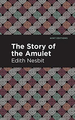 The Story of the Amulet