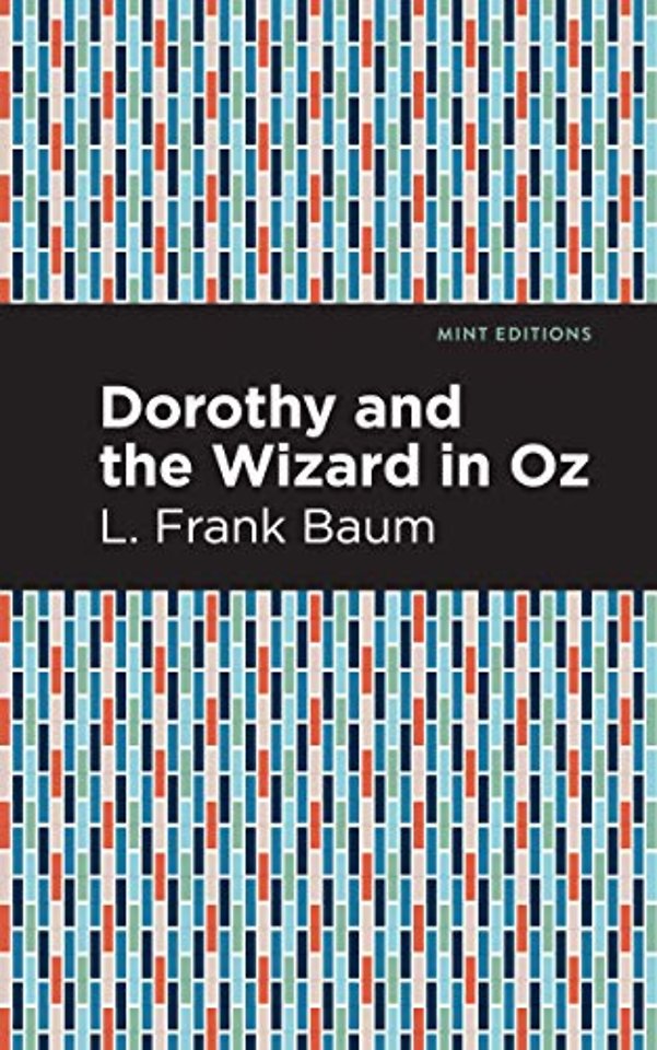Dorothy and the Wizard in Oz