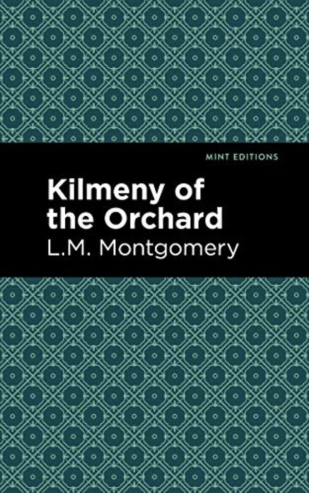 Kilmeny of the Orchard