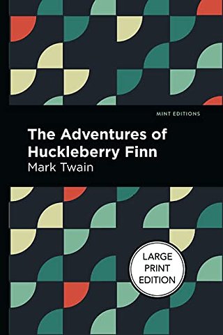 The Adventures of Huckleberry Finn