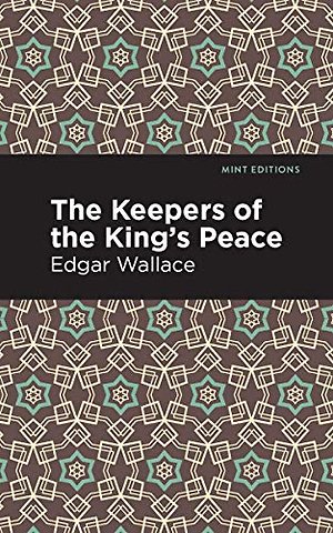 The Keepers of the King's Peace