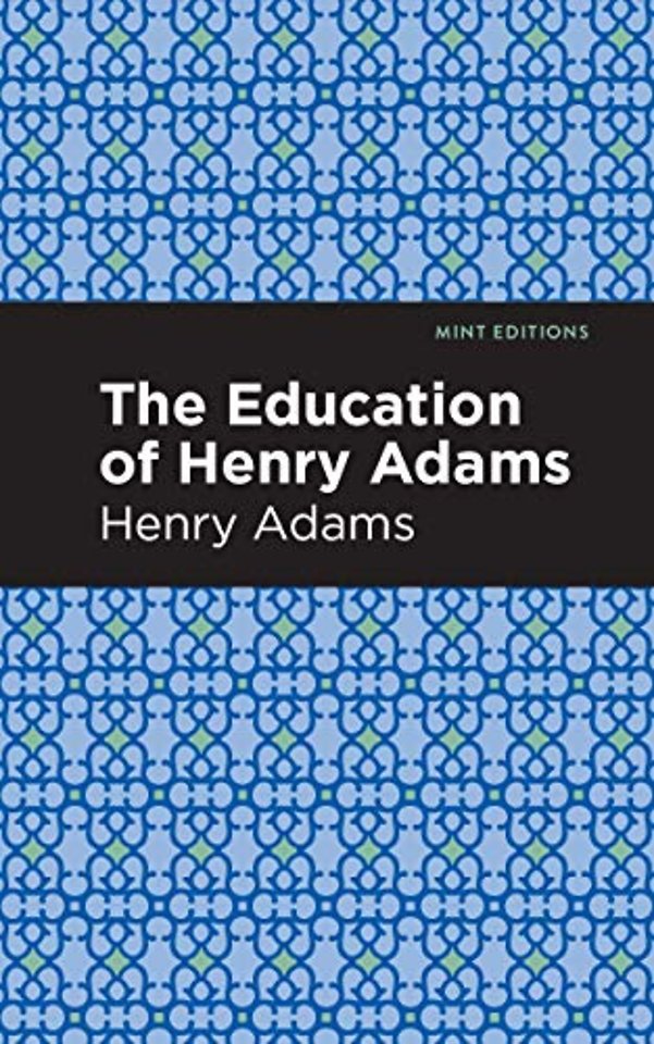 The Education of Henry Adams