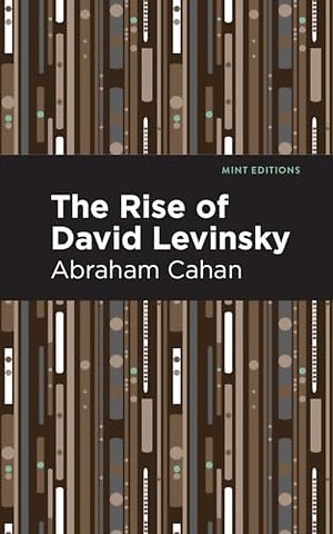 The Rise of David Levinsky