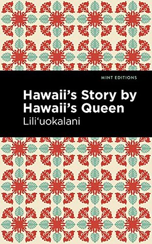 Hawaii's Story by Hawaii's Queen
