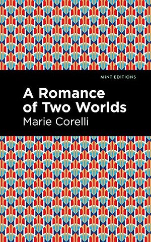 A Romance of Two Worlds