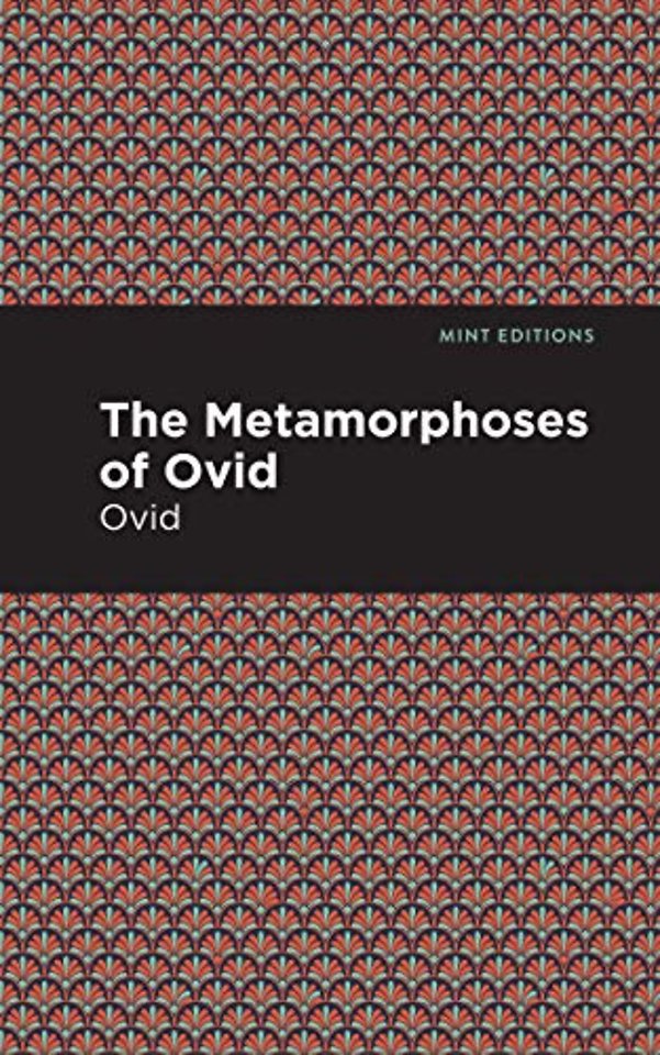 The Metamorphoses of Ovid