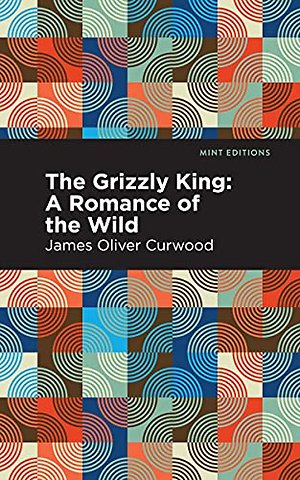 The Grizzly King