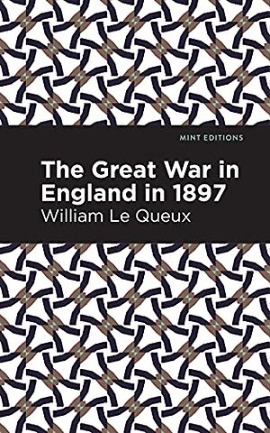 The Great War in England in 1897