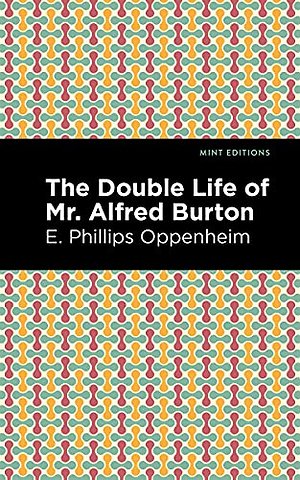 The Double Life of Mr. Alfred Burton