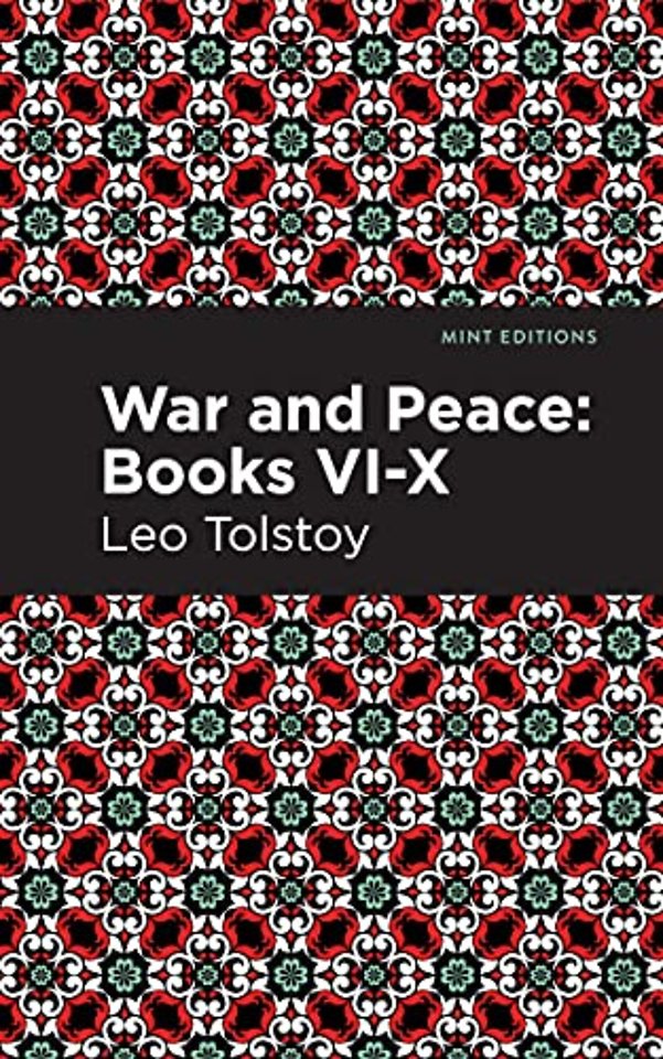 War and Peace Books  VI - X