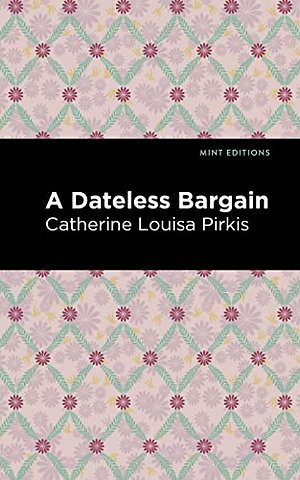 A Dateless Bargain