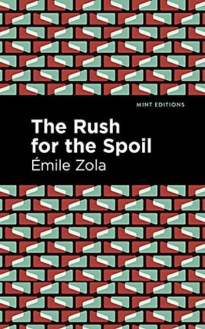The Rush for the Spoil