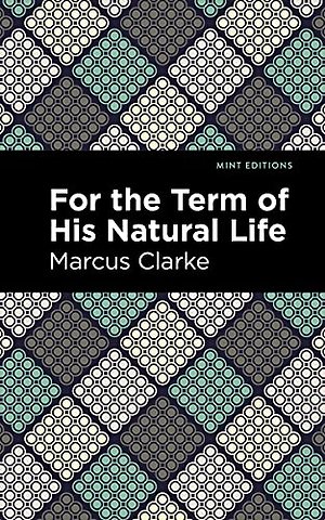 For the Term of His Natural Life
