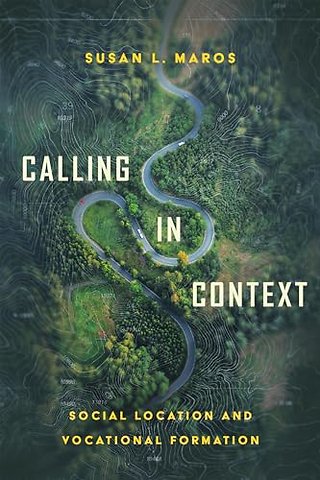 Calling in Context – Social Location and Vocational Formation
