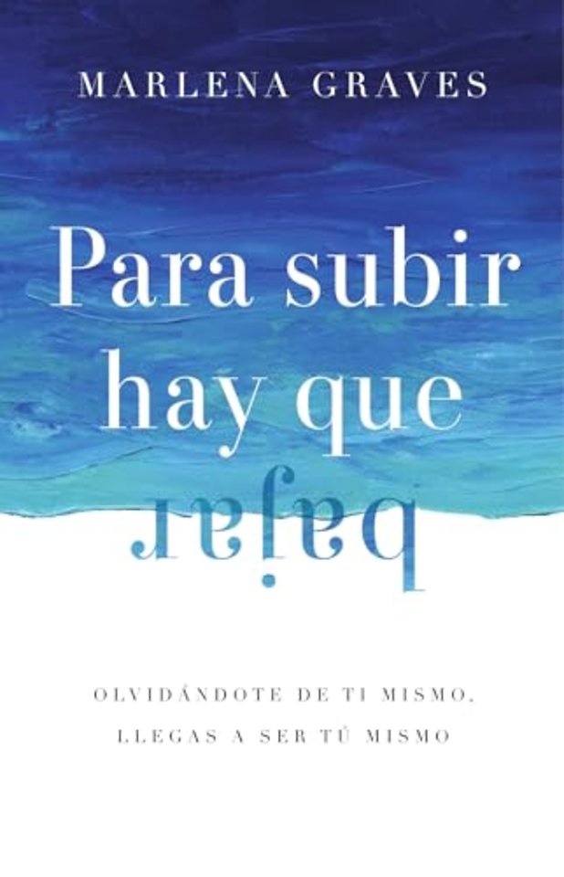 Para subir hay que bajar