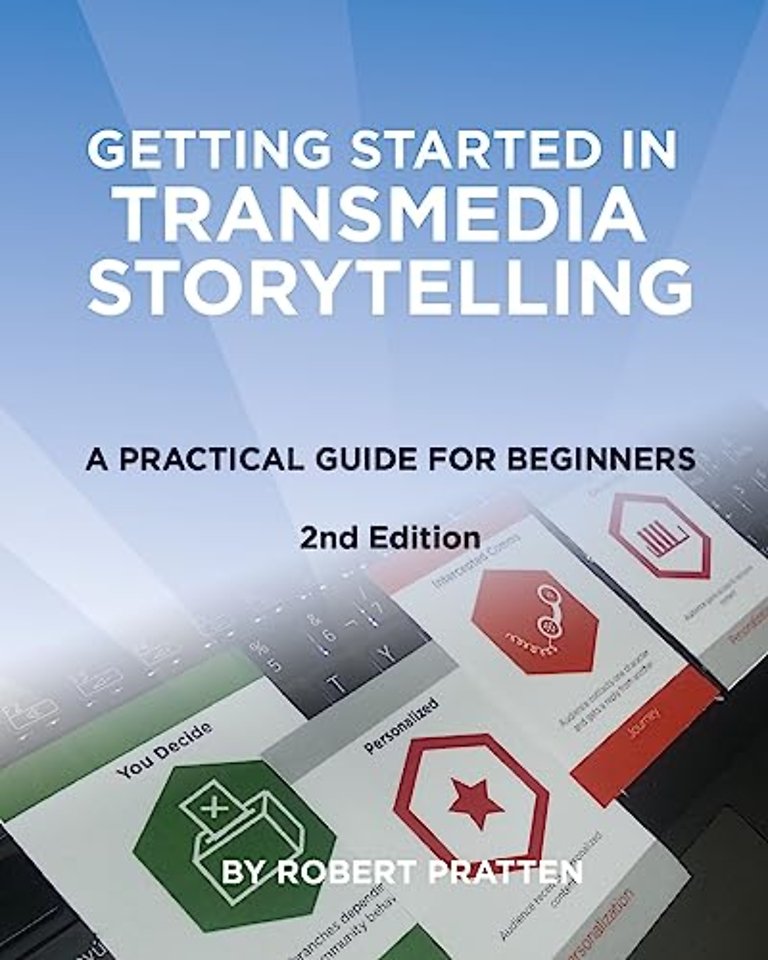 Getting Started in Transmedia Storytelling