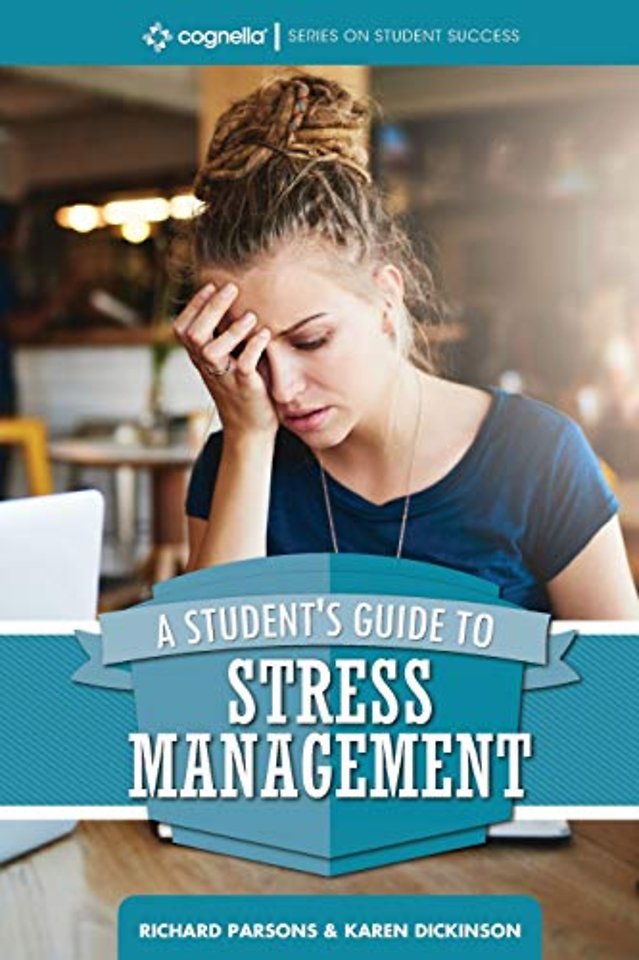 A Student′s Guide to Stress Management