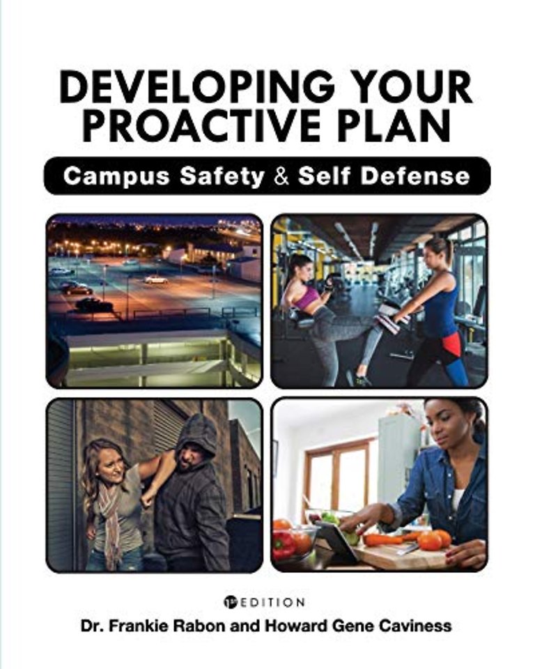 Developing Your Proactive Plan – Campus Safety and Self Defense