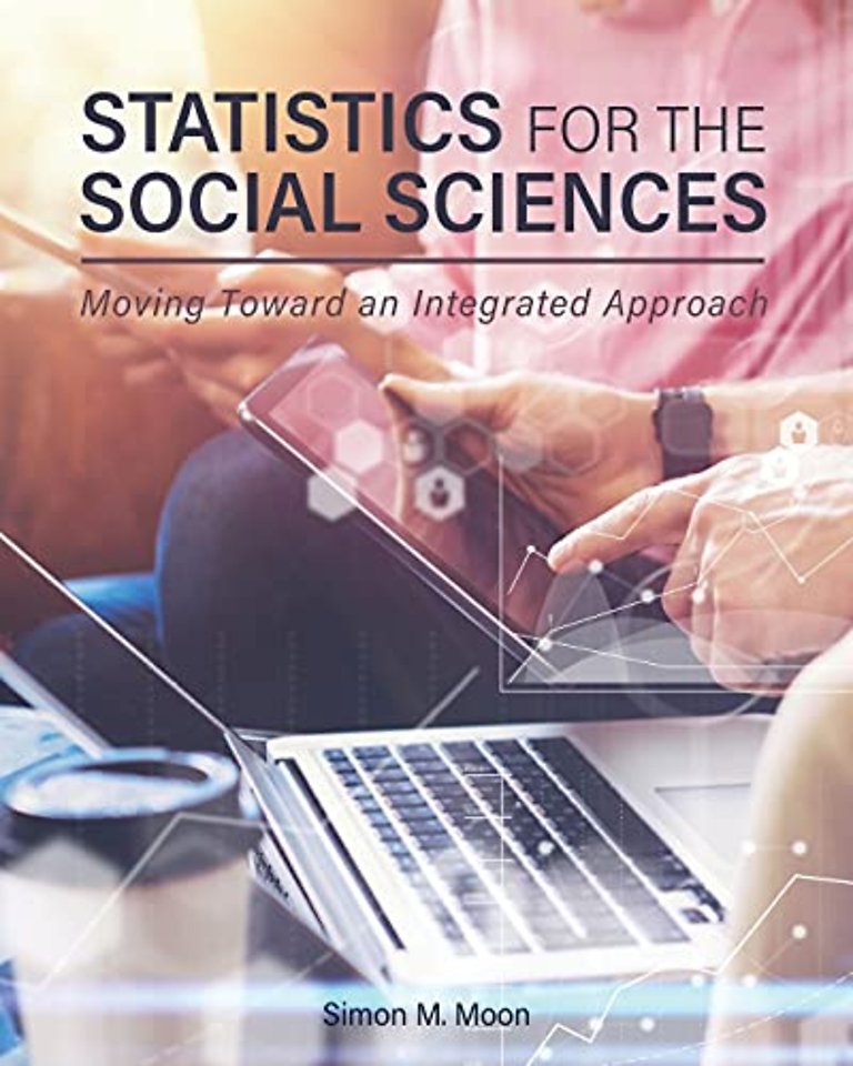 Statistics for the Social Sciences – Moving Toward an Integrated Approach