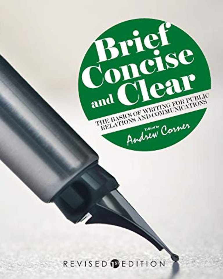 Brief, Concise, and Clear – The Basics of Writing for Public Relations and Communications
