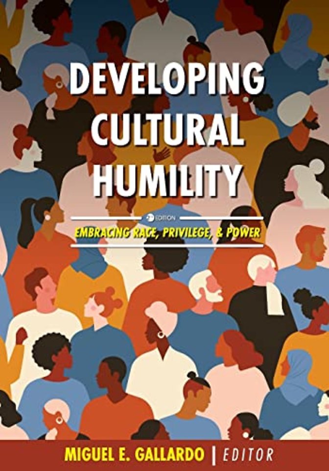 Developing Cultural Humility – Embracing Race, Privilege, and Power