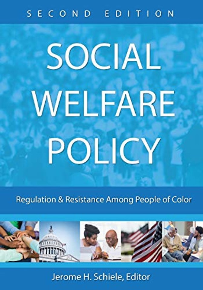 Social Welfare Policy – Regulation and Resistance Among People of Color