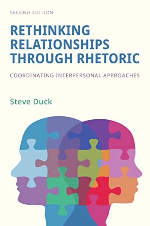 Rethinking Relationships Through Rhetoric – Coordinating Interpersonal Approaches