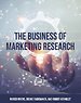 The Business of Marketing Research