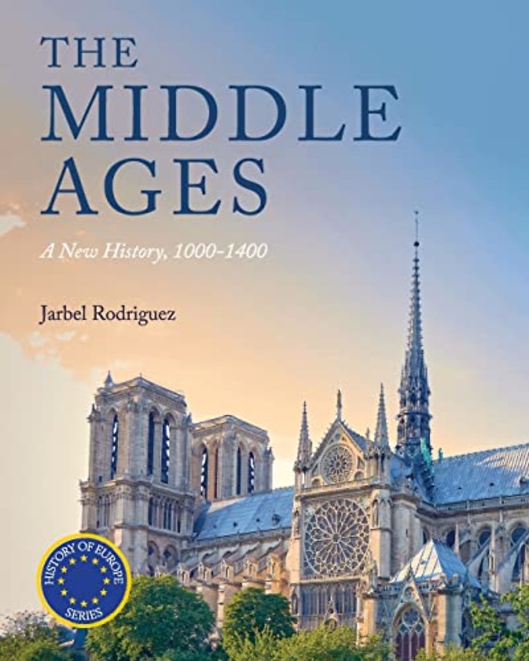 The Middle Ages – A New History, 1000–1400
