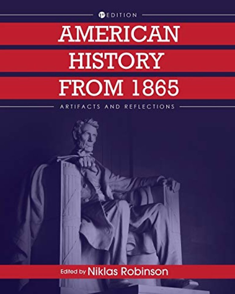American History from 1865 – Artifacts and Reflections