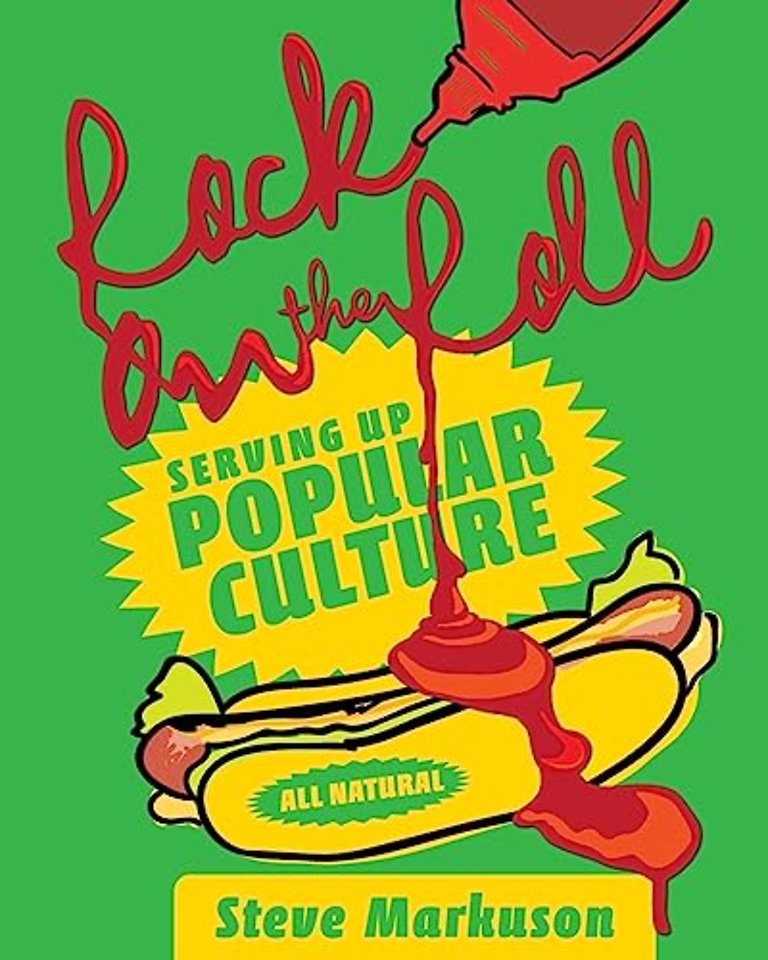 Rock on the Roll – Serving Up Popular Culture